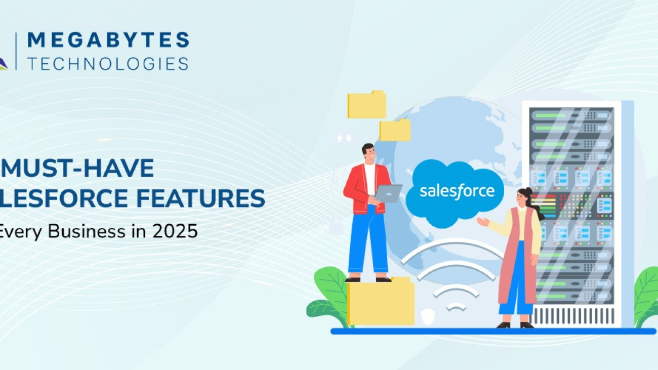 10 Must-Have Salesforce Features for Every Business in 2025