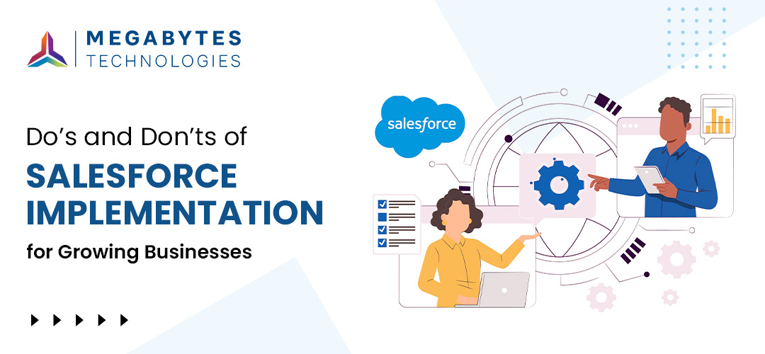 Do's & Don'ts of Salesforce Implementation