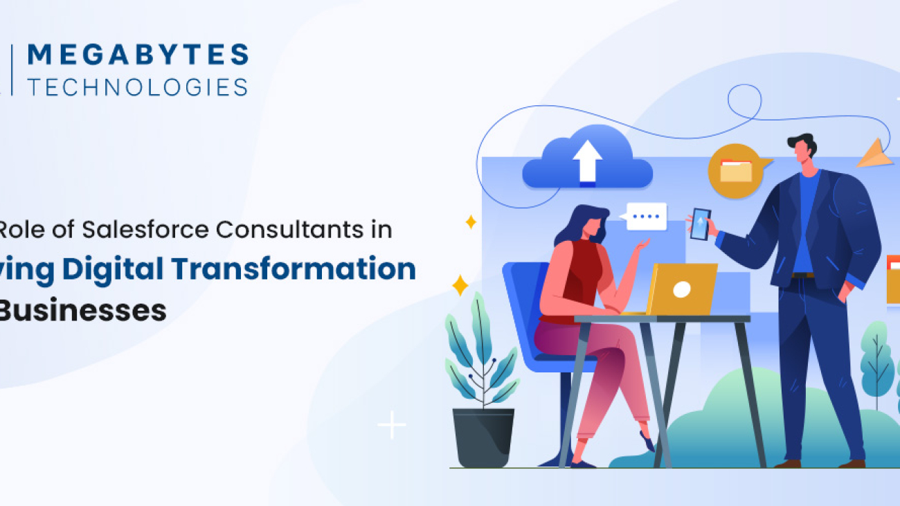 Role of Salesforce Consultants in Digital Transformation