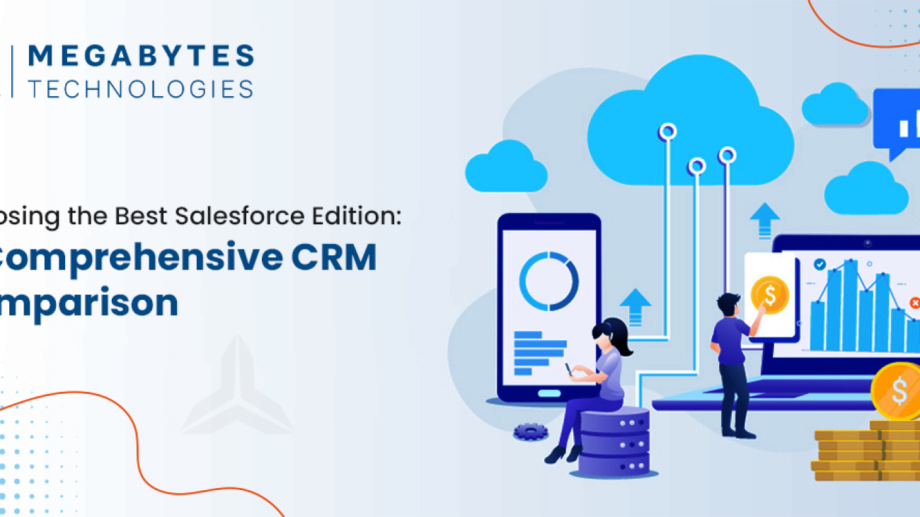 Choosing the Best Salesforce Edition