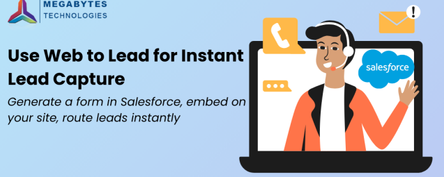 Use Web to Lead for Instant Lead Capture