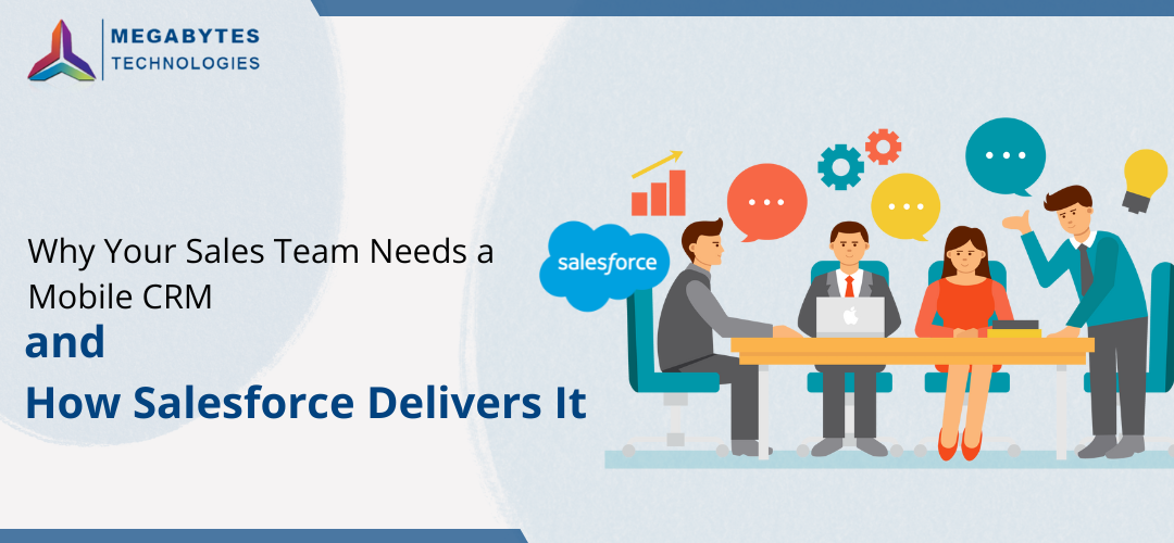 Why Your Sales Team Needs a Mobile CRM (1)